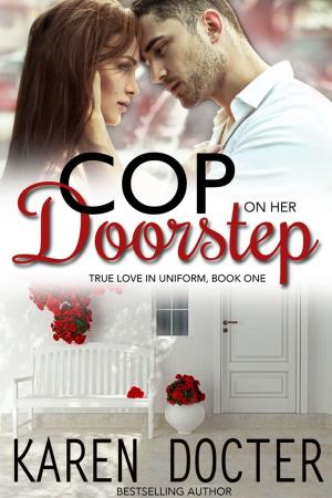 Cover of the book Cop On Her Doorstep by Sarah Morgan