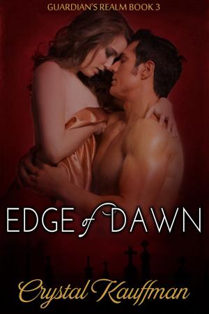 Cover of the book Edge of Dawn by Crystal Kauffman