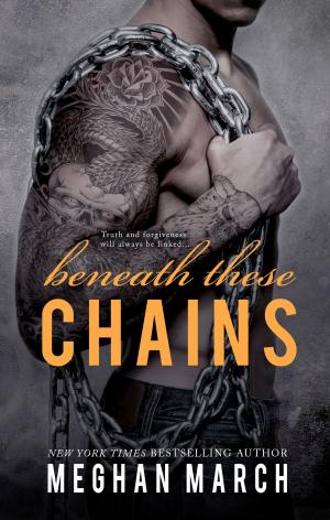 Book cover of Beneath These Chains