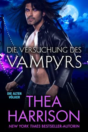 Cover of the book Die Versuchung des Vampyrs by Thea Harrison, Julia Becker, translator