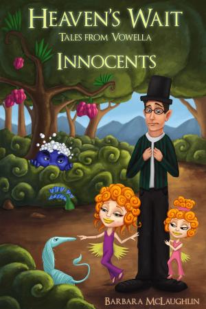 Cover of the book Innocents, Heaven's Wait! Tales from Vowella, Book 2 by Ashley MacGregor