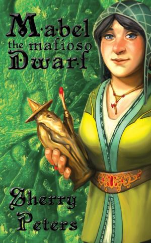 Cover of Mabel the Mafioso Dwarf