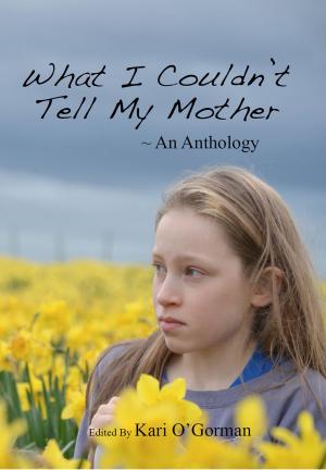 Book cover of What I Couldn't Tell My Mother