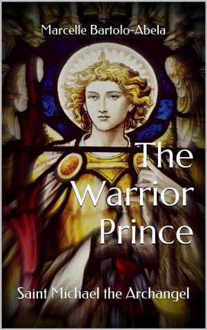 Cover of the book The Warrior-Prince by Joye Knauf Alit