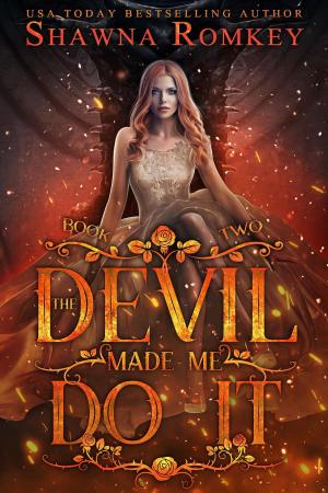 Cover of the book The Devil Made Me Do It by Matti McLean