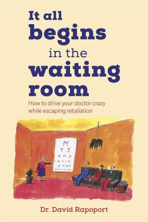 Cover of the book It All Begins in the Waiting Room by Salem Williams