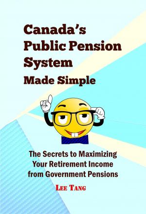 Cover of the book Canada's Public Pension System Made Simple by James Lange
