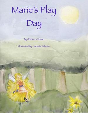 Cover of the book Marie's Play Day by Trevor P. Kwain