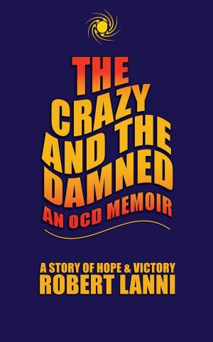 Cover of the book The Crazy and The Damned by Chester Brown