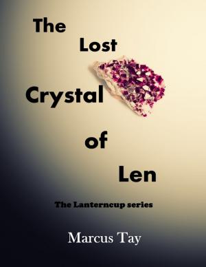 bigCover of the book The Lost Crystal of Len : The Lanterncup Series by 