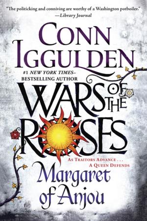 Cover of the book Wars of the Roses: Margaret of Anjou by H. Jon Benjamin