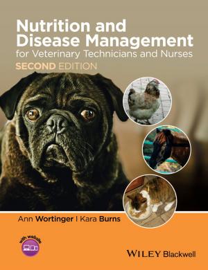 Cover of the book Nutrition and Disease Management for Veterinary Technicians and Nurses by 