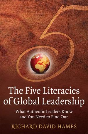Cover of the book The Five Literacies of Global Leadership by Jeni Mumford
