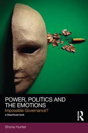 bigCover of the book Power, Politics and the Emotions by 