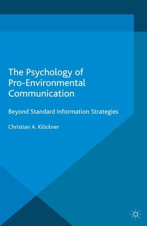 Cover of the book The Psychology of Pro-Environmental Communication by J. Brown, S. Miller, S. Northey, D. O'Neill