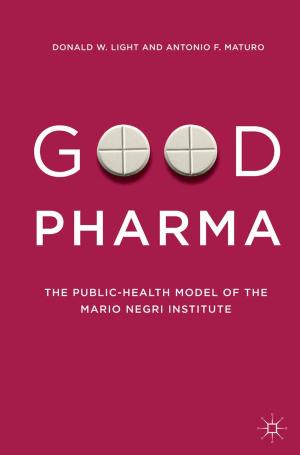 Cover of the book Good Pharma by Garrett J. Lawless, Philippe Constantineau, Ali Dizboni