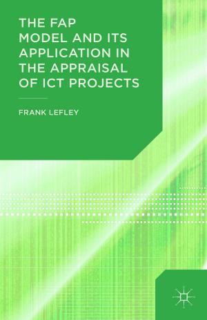Cover of the book The FAP Model and Its Application in the Appraisal of ICT Projects by J. Blatter, M. Haverland
