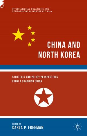 Cover of the book China and North Korea by Miguel Ángel Pérez Martín