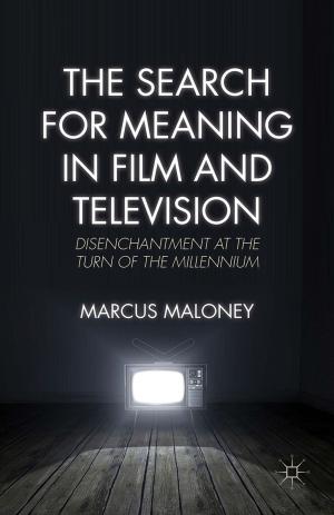 Cover of the book The Search for Meaning in Film and Television by K. Kase, I. Nonaka, C. González Cantón, César González Cantón