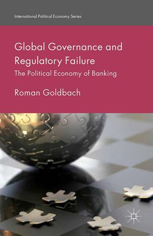 Cover of the book Global Governance and Regulatory Failure by G. Barnbrook, O. Mason, R. Krishnamurthy
