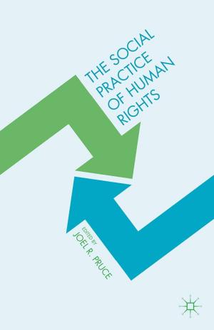 Cover of the book The Social Practice of Human Rights by Francesca Lessa, Vincent Druliolle