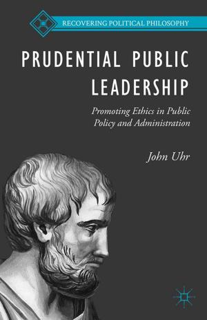 Cover of the book Prudential Public Leadership by Joan Marques, Satinder Dhiman, Jerry Biberman