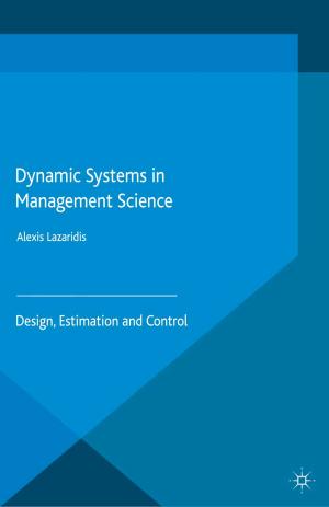 Cover of the book Dynamic Systems in Management Science by J. Roche