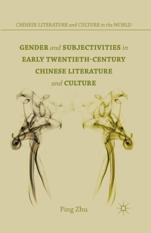 Cover of the book Gender and Subjectivities in Early Twentieth-Century Chinese Literature and Culture by M. Papachristophorou