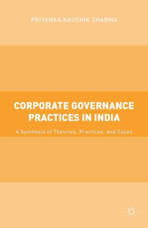 Cover of the book Corporate Governance Practices in India by Murray Dick