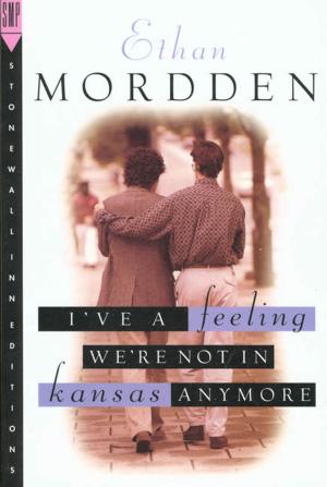 Cover of the book I've a Feeling We're Not in Kansas Anymore by Matador Network