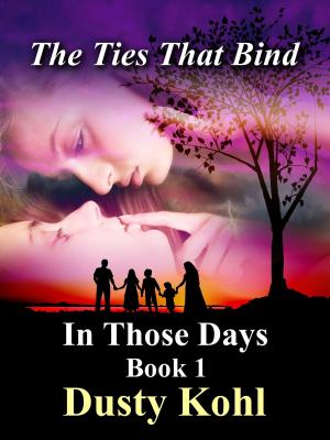 Cover of the book In Those Days Book 1 The Ties That Bind by Gary Goldstein