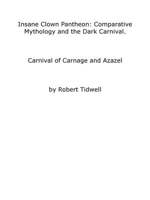 Cover of Insane Clown Pantheon: Comparative Mythology and the Dark Carnival. Carnival of Carnage and Azazel