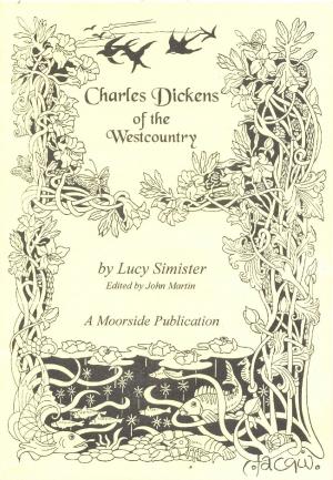 Cover of the book Charles Dickens of the Westcountry by Lisa Maliga