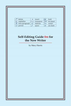 Cover of the book Self-Editing Guide for the New Writer by Diana Burrell, Linda Formichelli