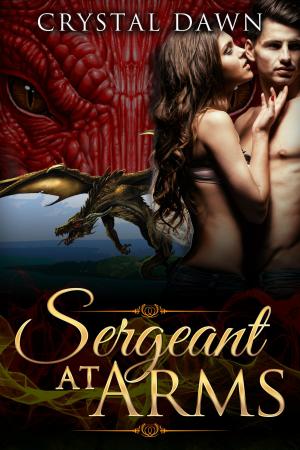 Cover of the book Sergeant at Arms by Crystal Dawn