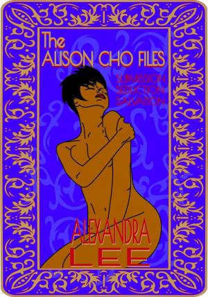Cover of the book The Alison Cho Files by Chastete A. Delice