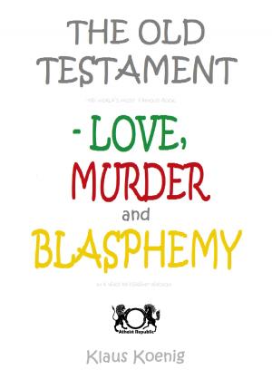 Cover of The Old Testament: Love, Murder and Blasphemy