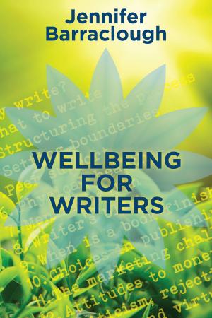 Book cover of Wellbeing for Writers