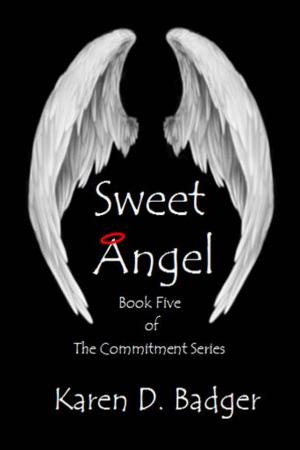 Book cover of Sweet Angel: Book V of The Commitment Series