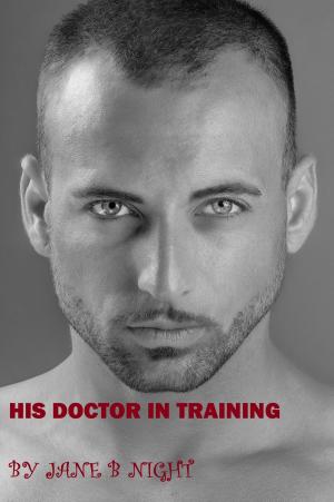 Cover of the book His Doctor in Training by Bianca Clovis