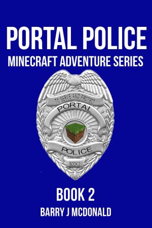 bigCover of the book Portal Police 2: A Minecraft Adventure Series by 