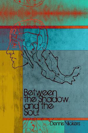 Cover of the book Between the Shadow and the Soul by Christie Golden