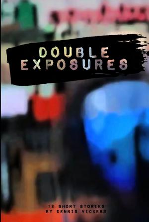 Cover of the book Double Exposures by Aaron Frale