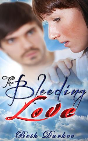 Cover of the book The Bleeding Love by Donna Chapman Gilbert