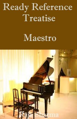 Cover of the book Ready Reference Treatise: Maestro by Students' Academy