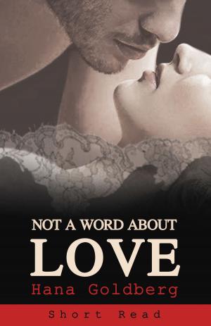 Cover of the book Not a Word About Love: Short Read by Alan McCluskey
