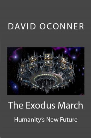 Cover of the book The Exodus March by David Oconner