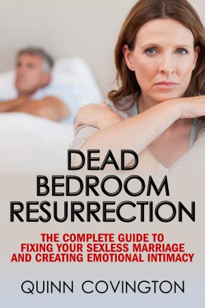 Cover of the book Dead Bedroom Resurrection (The Sexless Marriage Solution) by Lisa Jacobson