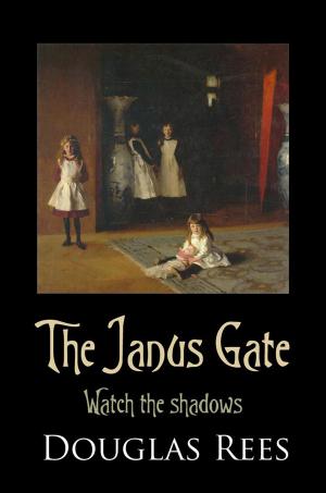 Cover of the book The Janus Gate: An Encounter with John Singer Sargent by T.R. Asch