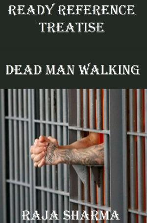Book cover of Ready Reference Treatise: Dead Man Walking